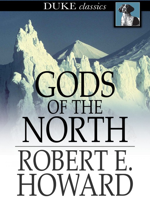 Titeldetails für Gods of the North nach Robert E. Howard - Verfügbar